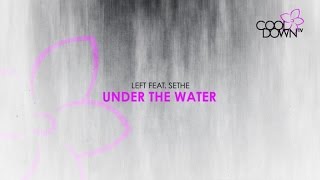 Left Ft. Sethe - Under The Water (Lounge Tribute to Brother Brown)