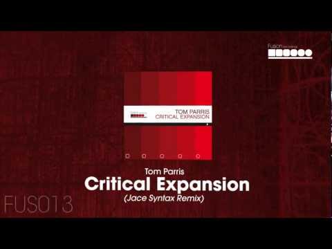 Tom Parris - Critical Expansion (Jace Syntax Remix)