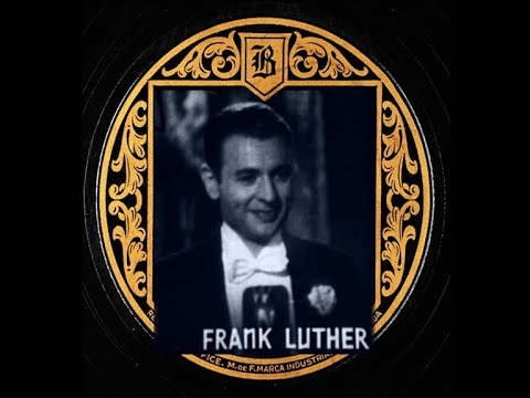 If You Want The Rainbow (You Must Have The Rain) 1928 Herb Gordon Orchestra v. Frank Luther