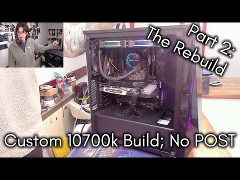 Pt2. Rebuild, Custom build with No POST - LFC#240