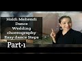 Haldi Mehendi Dance Easy Dance Steps Wedding Choreography Mashup