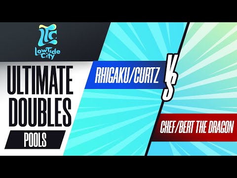 Rhigaku/Curtz vs. Chef/Bert The Dragon - Ultimate Doubles Pools - Low Tide City 2022
