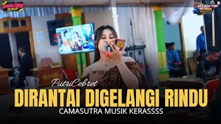 Download lagu DIRANTAI DIGELANGI RINDU COVER PUTRI CEBRET CS CAMASUTRA MUSIK KERASSS mp3 Download lagu DIRANTAI DIGELANGI RINDU COVER PUTRI CEBRET CS CAMASUTRA MUSIK KERASSS mp3