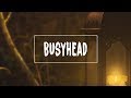 Noah Kahan - Busyhead (Lyrics)