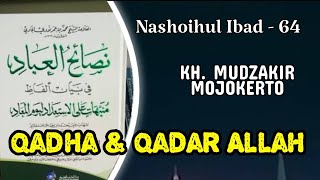 Download lagu QADHA AND QADAR OF ALLAH - KH MUDZAKIR MOJOKERTO mp3
