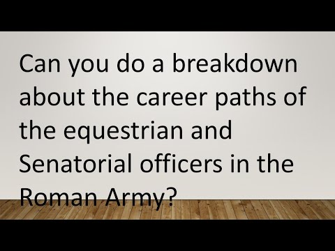 Roman Senior Army Officers and their careers