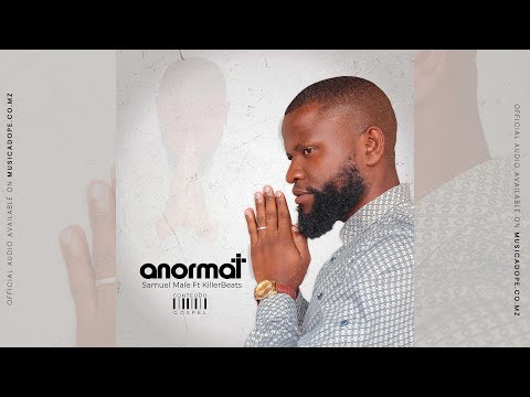 Samuel Male - Anormal (feat. KillerBeats)