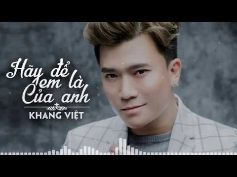 HÃY ĐỂ EM LÀ CỦA ANH