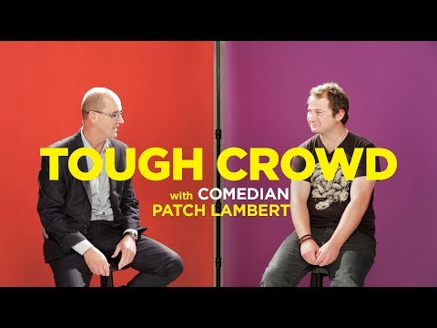 Tough Crowd - Patch Lambert