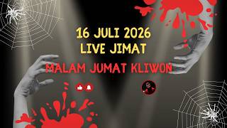 Download lagu LIVE JIMAT MALAM JUMAT KLIWON (16 JULI 2026) mp3