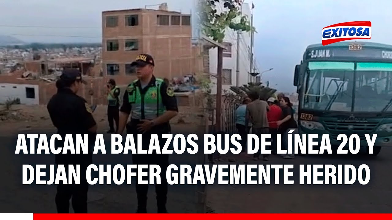 🔴🔵 Atacan a balazos bus de Línea 20 con pasajeros a bordo en Chorrillos: Chofer quedó herido