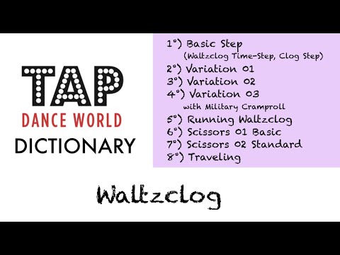 WALTZCLOG /Tap Dance Dictionary / Dictionnaire des pas de claquettes - Tutoriel - Tutorial - TDW