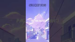 Download lagu Story WA - Selamat pagi mp3