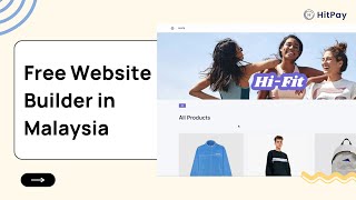 Sell With the Best Free Website Builder in Malaysia | HitPay Online Store