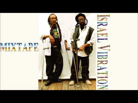 Israel Vibration Best Of Greatest Hits Mixtape Mix By Djeasy