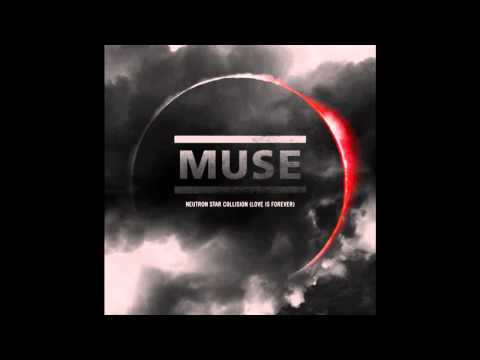 Muse - Neutron Star Collision (Love is Forever) HD