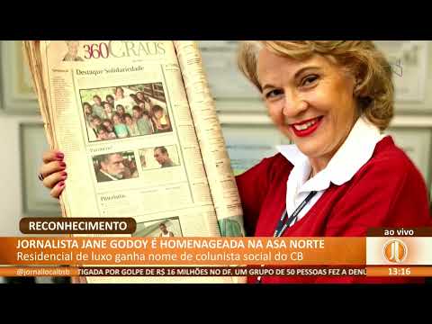 JL - Jornalista Jane Godoy é homenageada na Asa Norte