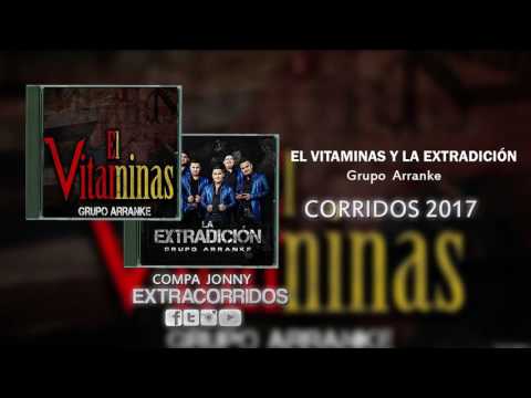 Grupo Arranke - El Vitaminas - La Extradición (Estudio 2017)|NUEVO
