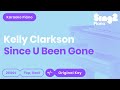 Since U Been Gone Karaoke Kelly Clarkson Karaoke Piano