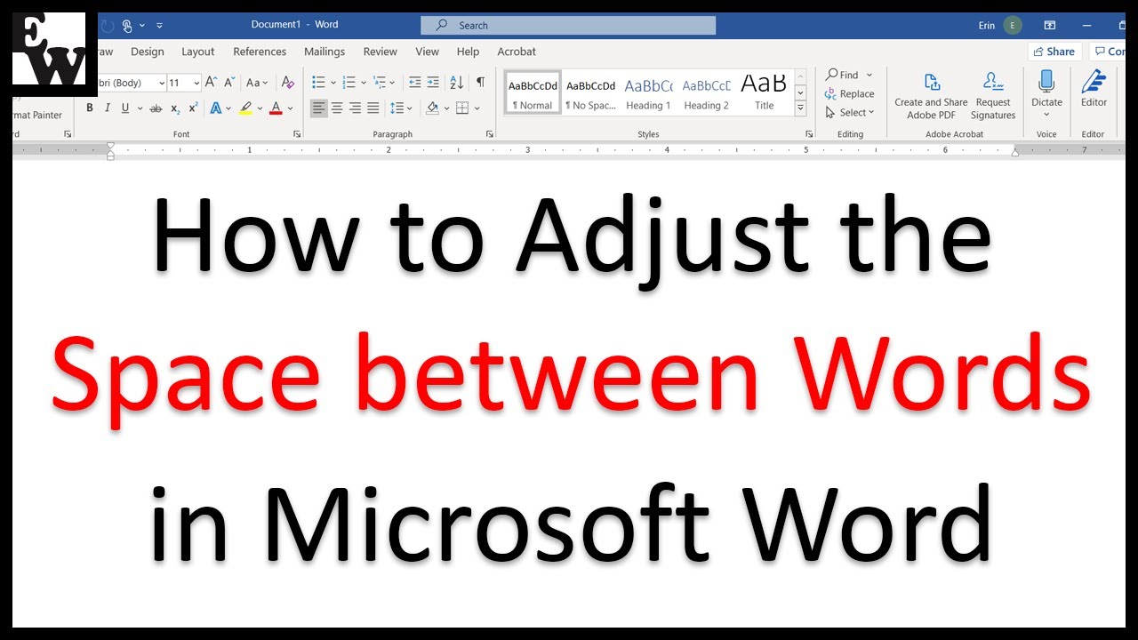 How to Adjust the Space between Words in Microsoft Word