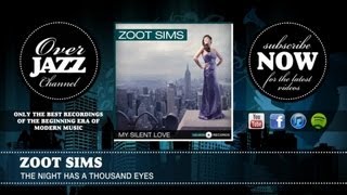Zoot Sims - The Night Has A Thousand Eyes (1949)