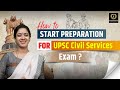 How To Start Preparation For UPSC Civil Services Exam Dr Tanu Jain Ma Am Tathastu ICS