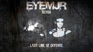 Cognition - Last Line Of Defense (EyeMJR Remix)