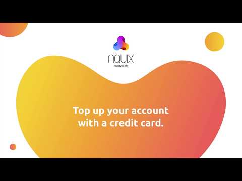 Top up your account with a credit card #AQUIX🔔