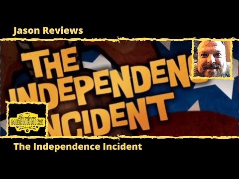 Jason’s Board Game Diagnostics of The Independence Incident