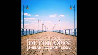 Shelar Ft. Cookin Soul - De Corazon - (Single 2015)