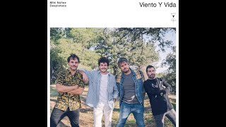 Viento y vida / Miki Núñez feat Despistados - letra