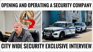 Tips on Opening a Security Company, Getting Contracts, and Hiring Guards - CWPS Exclusive Interview