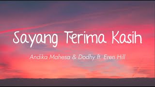 Download lagu Andika & Dodhy Kangen Band ft Eren Hill - Sayang Terima Kasih (Lirik) mp3 Download lagu Andika & Dodhy Kangen Band ft Eren Hill - Sayang Terima Kasih (Lirik) mp3