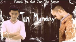 Tun Munday - Meema Toz feat. Jinn The Rapper