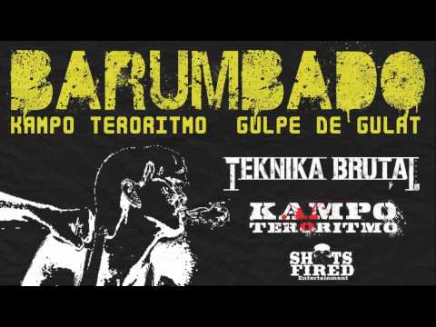 BARUMBADO - Kampo Teroritmo and Gulpe De Gulat