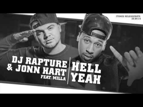DJ Rapture & Jonn Hart ft  Milla   Hell Yeah