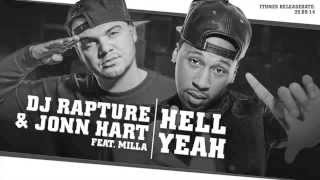 DJ Rapture &amp; Jonn Hart ft  Milla   Hell Yeah