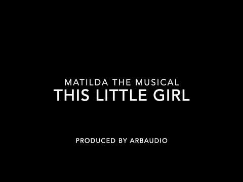 This Little Girl - Matilda the Musical - Backing Track
