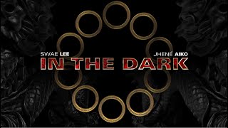 In The Dark - Swae Lee feat. Jhené Aiko | Marvel Studios' Shang-Chi and the Legend of the Ten Rings Trailer