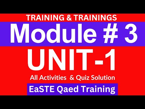 Module 3 | Unit 1 | EaSTE Training | QAED App | quiz solution | Training and Trainings