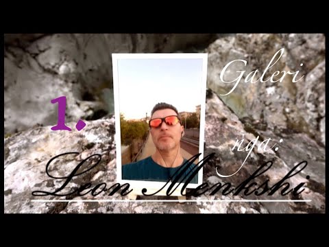 LEON MENKSHI: "GALERI" - arkiv (emisioni 1)