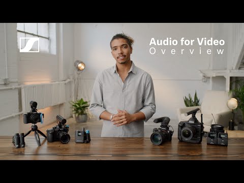 Sennheiser – An Audio for Video Overview