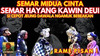 Download lagu SEMAR MIDUA CINTA !!! SEMAR HAYANG KAWIN DEUI KA GADIS IMPIAN | WAYANG GOLEK ASEP SUNANDAR SUNARYA mp3