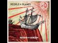People In Planes - Tonight The Sun Will Rise