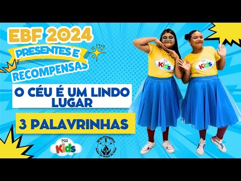 Coreografia O céu é um lindo lugar 3 Palavrinhas (Treinamento EBF 2024)