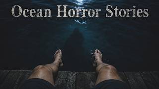 3 Disturbing TRUE Ocean Horror Stories