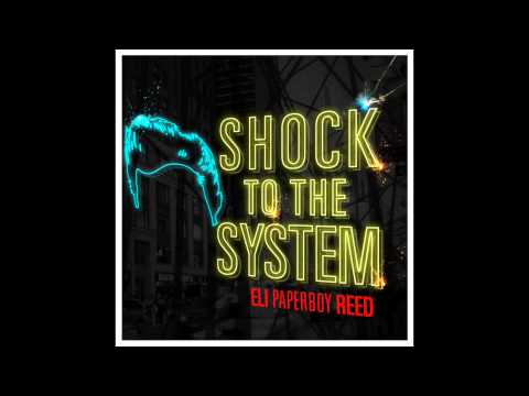 Eli "Paperboy" Reed - Shock To The System