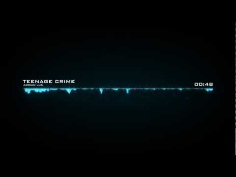 Adrian Lux - Teenage Crime