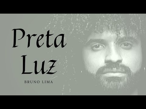 Preta Luz - Bruno Lima