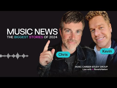 2024 Recap: The biggest music news of the year - ReverbNation Blog